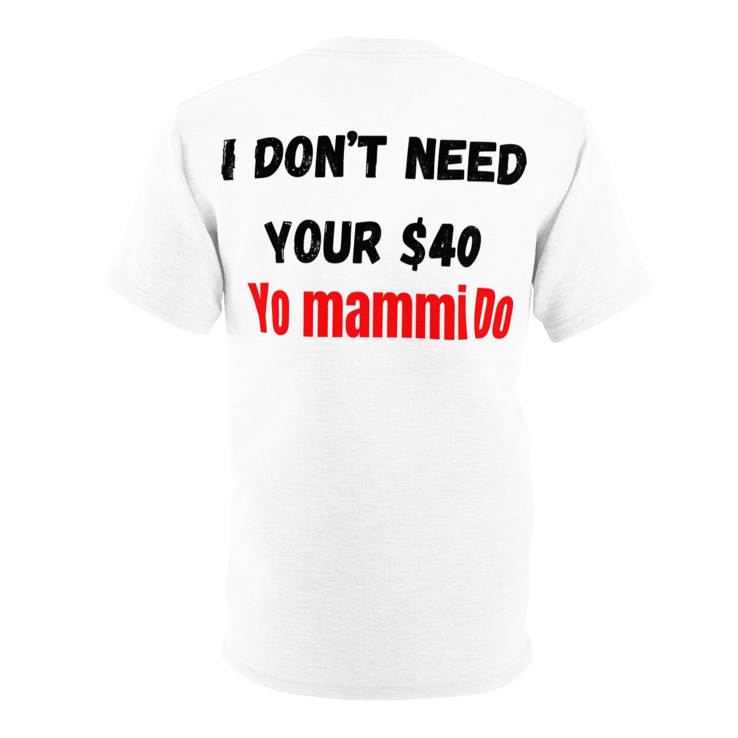 Yo mammi need it tees